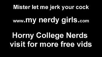 I am pretty nerdy but I know how to jerk a guy off JOI